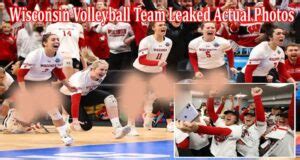 wisconsin leaked|Leaked Nudes of College Volleyball Team Celebrated by Assholes